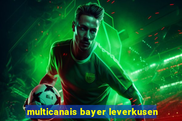 multicanais bayer leverkusen